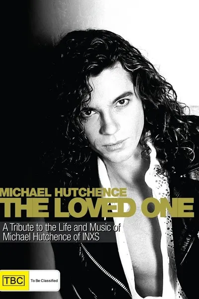 Michael Hutchence - The Loved One