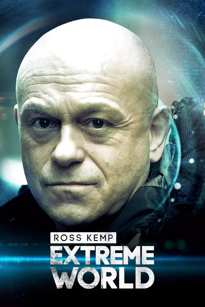 Ross Kemp: Extreme World