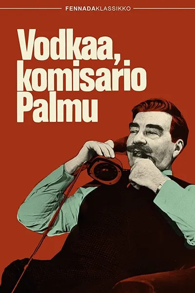 Vodkaa, komisario Palmu