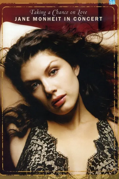 Taking a Chance on Love: Jane Monheit in Concert