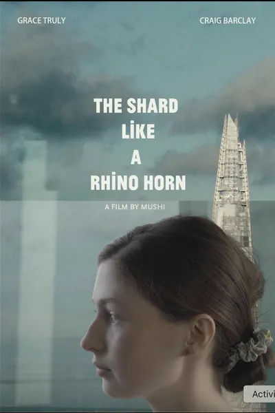 The Shard Like A Rhino Horn