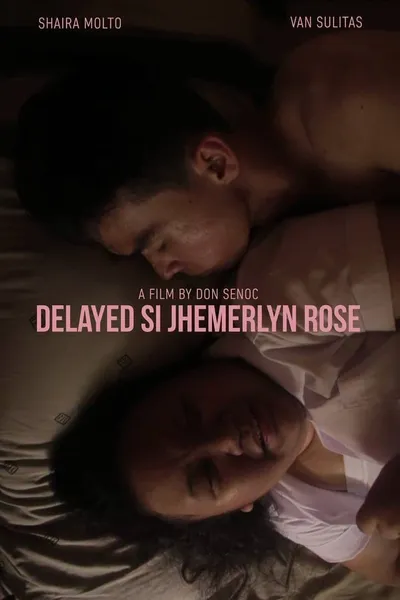 Delayed si Jhemerlyn Rose