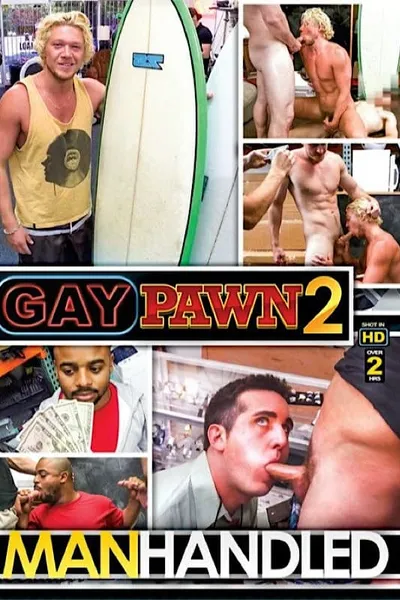 Gay Pawn 2