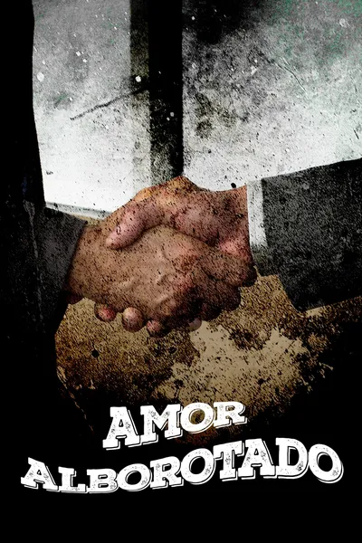 Amor alborotado