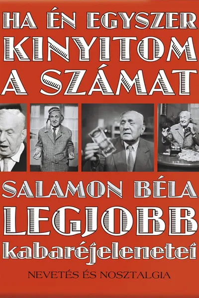 Ha én egyszer kinyitom a számat