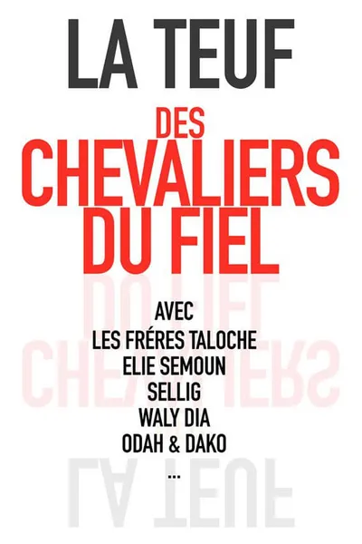 La Teuf Des Chevaliers Du Fiel 2019