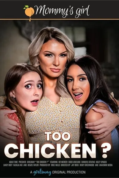 Too Chicken?