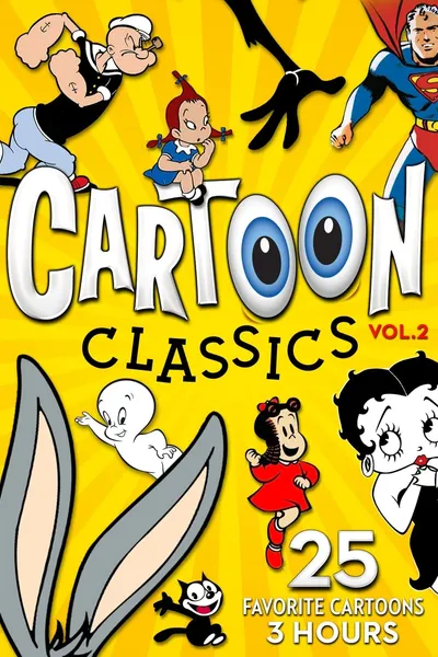 Cartoon Classics - Vol. 2: 25 Favorite Cartoons - 3 Hours