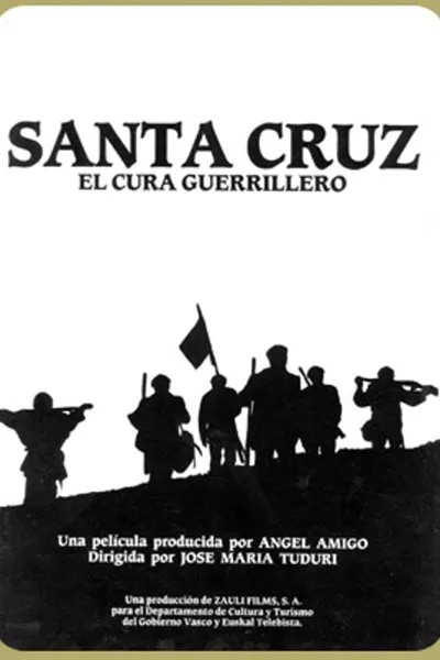 Santa Cruz, the guerrilla priest