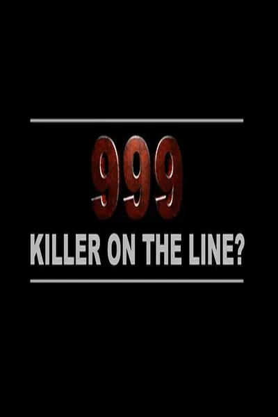 999: Killer On The Line