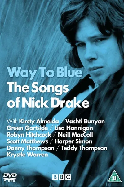 The Songs of Nick Drake: Way to Blue