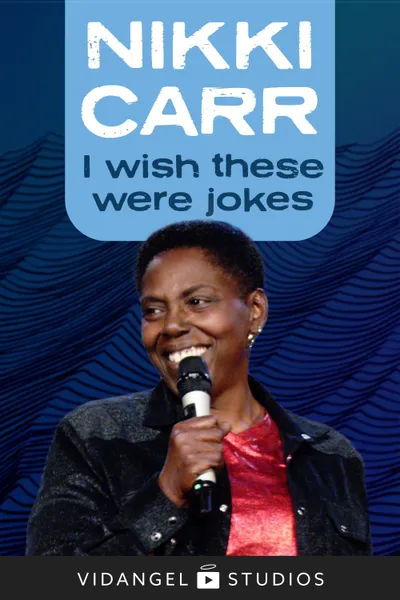 Nikki Carr: I Wish These Were Jokes