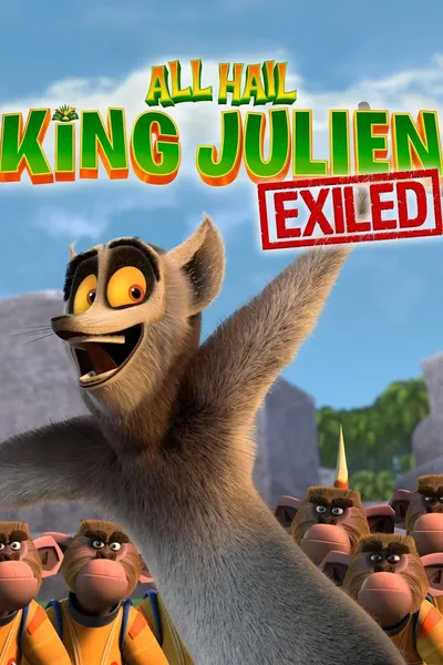 All Hail King Julien: Exiled