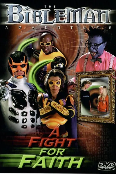 Bibleman: A Fight for Faith