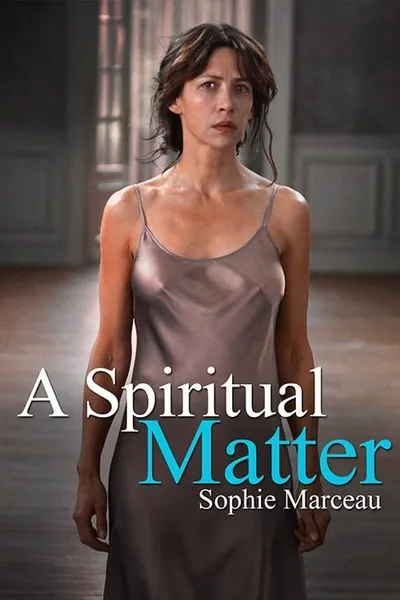 A Spiritual Matter