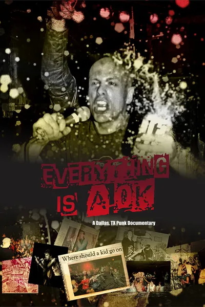 Everything is A OK: A Dallas, TX Punk Documentary