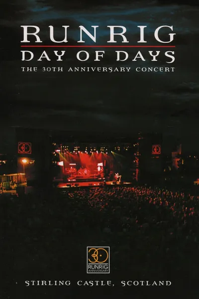 Runrig: Day of Days (The 30th Anniversary Concert)