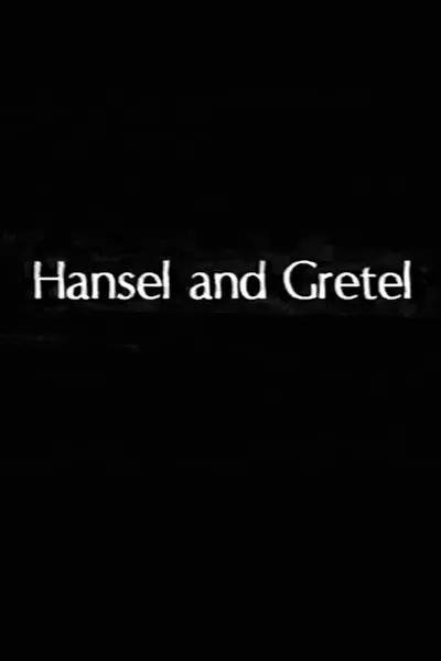 Hansel and Gretel