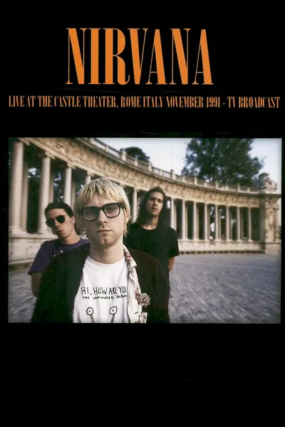 Nirvana: Teatro Castello, Rome, Italy