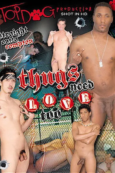 Thugs Need Love Too
