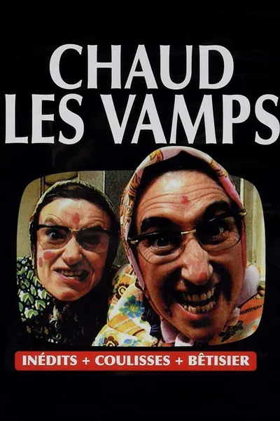 Chaud les vamps