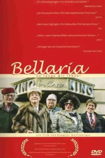 Bellaria, So lange wir leben