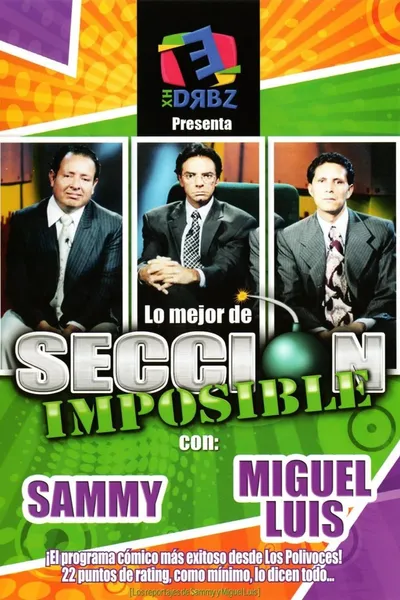 XHDRBZ: Lo Mejor de Sección Imposible