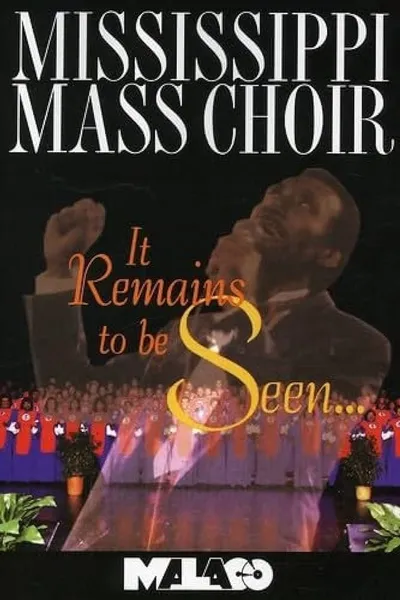 Mississippi Mass Choir: It Remains to Be Seen