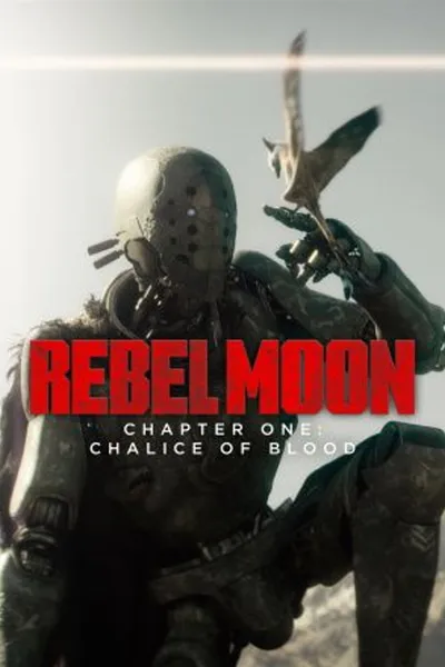 Rebel Moon – Chapter One: Chalice of Blood