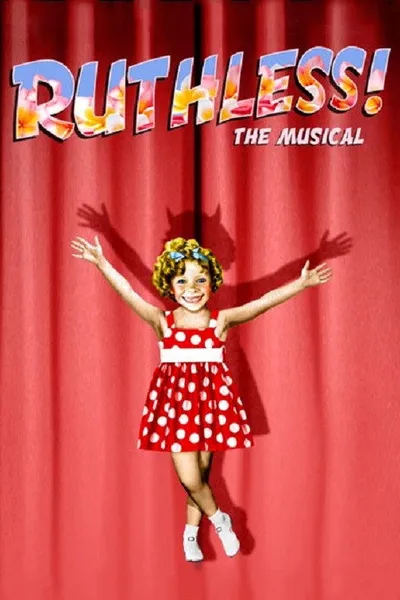 Ruthless! The Musical
