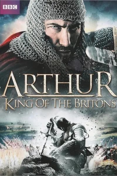 Arthur: King of the Britons