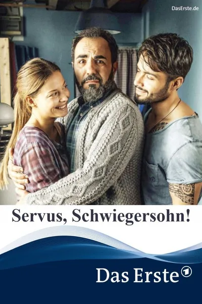 Servus, Schwiegersohn!