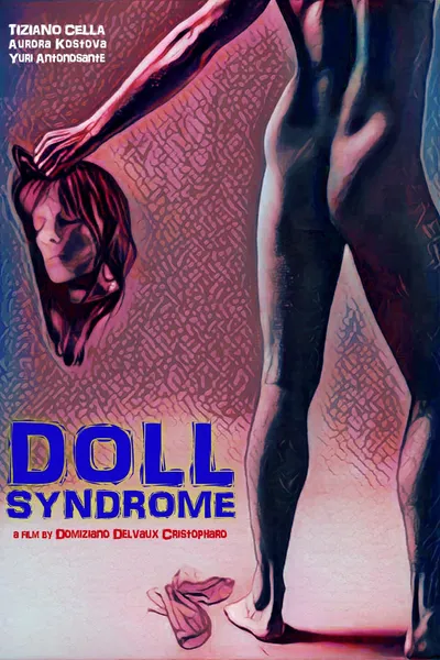 Doll Syndrome