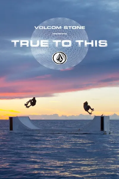 Volcom - True to This