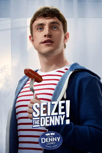 Seize the Denny