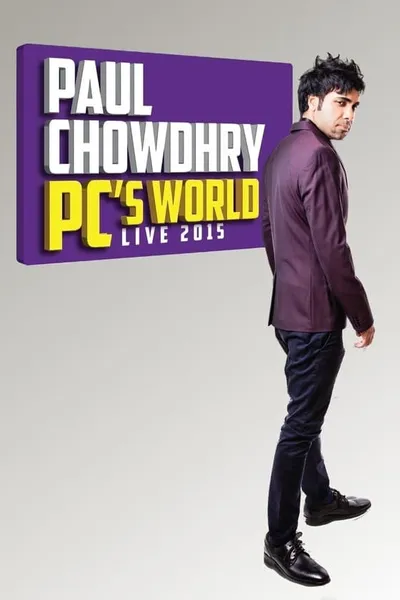 Paul Chowdhry: PC's World