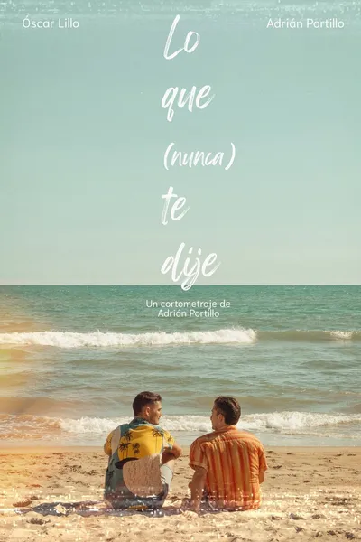 Lo que (nunca) te dije
