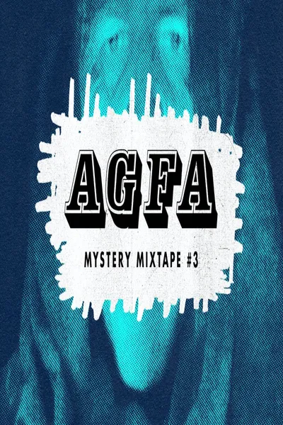 AGFA MYSTERY MIXTAPE #3: SEQUELITIS