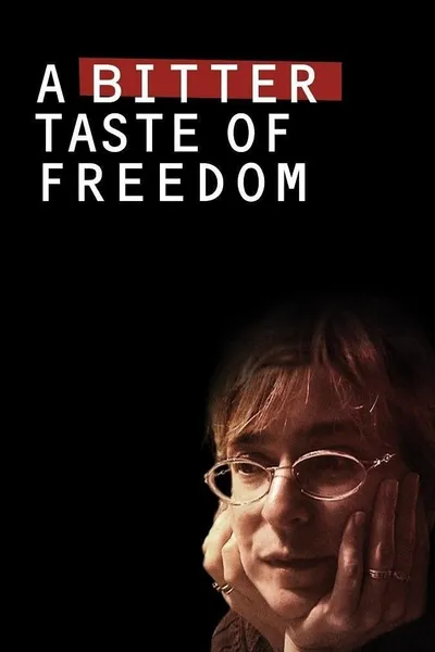 A Bitter Taste of Freedom