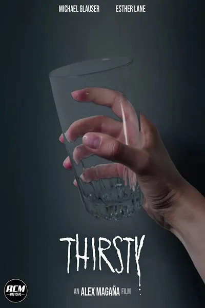 Thirsty