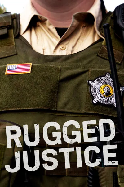 Rugged Justice