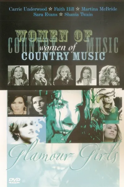 Women of Country Music: Glamour Girls