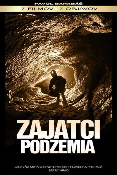 Zajatci podzemia