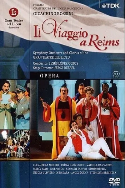 Rossini: Il Viaggio A Reims