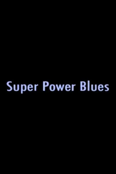 Super Power Blues