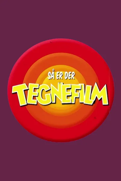 Så er der tegnefilm