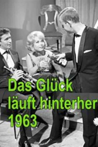 Das Glück läuft hinterher