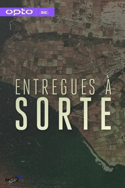 Entregues à Sorte