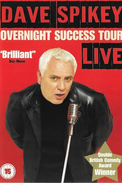 Dave Spikey: Overnight Success Tour