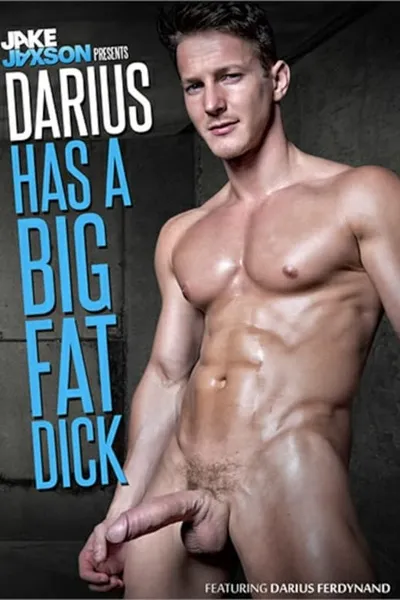 Darius Has A Big Fat Dick